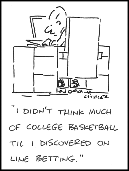 'I didn't think much of college basketball till I discovered online betting.'